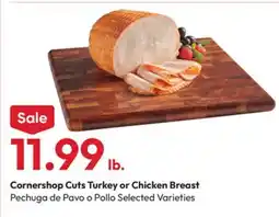Stater Bros Cornershop Cuts Turkey or Chicken Breast offer