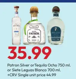 Stater Bros Patron Silver or Tequila Ocho 750 ml. or Siete Leguas Blanco 700 ml offer