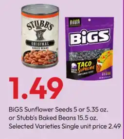 Stater Bros BiGS Sunflower Seeds 5 or 5.35 oz. or Stubb's Baked Beans 15.5 oz offer