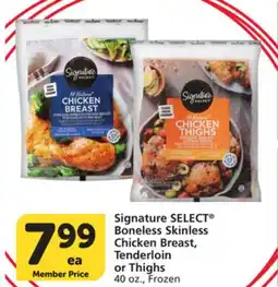 Albertsons Signature SELECT Boneless Skinless Chicken Breast, Tenderloin or Thighs offer
