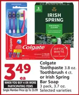 Vons Colgate Toothpaste 3.8 oz. Toothbrush 4 ct. or Irish Spring Bar Soap 3 pack, 3.7 oz offer
