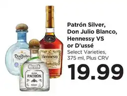 Food 4 Less Patrón Silver, Don Julio Blanco, Hennessy VS or D'ussé offer