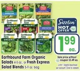 Jewel-Osco Earthbound Farm Organic Salads 4-5 oz., or Fresh Express Salad Blends 5-11 oz. bag offer