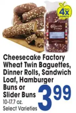 Jewel-Osco Cheesecake Factory Wheat Twin Baguettes, Dinner Rolls, Sandwich Loaf, Hamburger Buns or Slider Buns offer