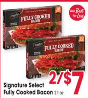 Jewel-Osco Signature Select Fully Cooked Bacon offer