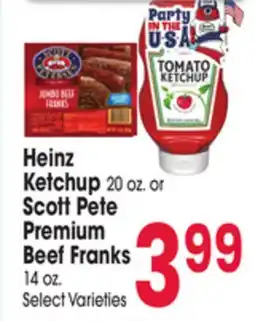 Jewel-Osco Heinz Ketchup 20 oz. or Scott Pete Premium Beef Franks 14 oz offer