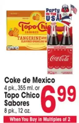 Jewel-Osco Coke de Mexico 4 pk., 355 ml. or Topo Chico Sabores 8 pk., 12 oz offer