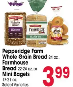 Jewel-Osco Pepperidge Farm Whole Grain Bread 24 oz., Farmhouse Bread 22-24 oz. or Mini Bagels 17-21 oz offer