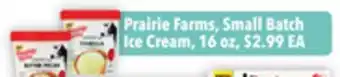 Tony’s Fresh Market Prairie Farms, Small Batch Ice Cream offer