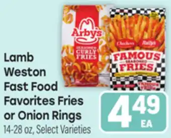 Tony’s Fresh Market Lamb Weston Fast Food Favorites Fries or Onion Rings offer