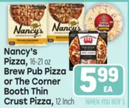 Tony’s Fresh Market Nancy's Pizza, 16-21 oz Brew Pub Pizza or The Corner Booth Thin Crust Pizza, 12 Inch offer