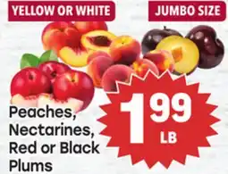 Tony’s Fresh Market Peaches, Nectarines, Red or Black Plums offer