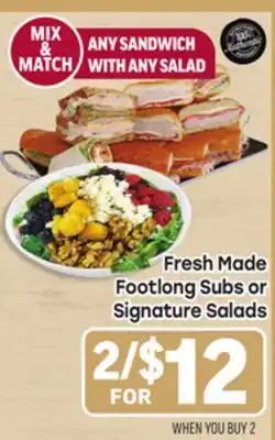 Tony’s Fresh Market Fresh Made Footlong Subs or Signature Salads offer