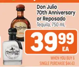 Tony’s Fresh Market Don Julio 70th Anniversary or Reposado Tequila offer