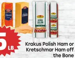 Tony’s Fresh Market Krakus Polish Ham or Kretschmar Ham off the Bone offer