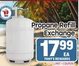 Tony’s Fresh Market Propane Refill Exchange offer