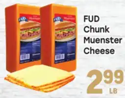 Tony’s Fresh Market FUD Chunk Muenster Cheese offer