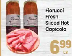 Tony’s Fresh Market Fiorucci Fresh Sliced Hot Capicola offer