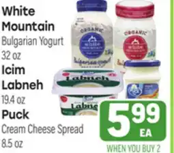 Tony’s Fresh Market White Mountain Bulgarian Yogurt 32 oz Icim Labneh 19.4 oz Puck Cream Cheese Spread 8.5 oz offer