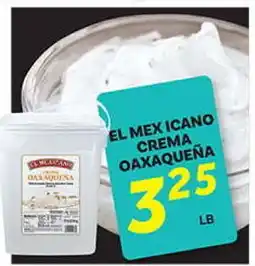 El Paso Grande EL MEXICANO CREMA OAXAQUEÑA offer