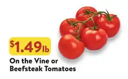 Fresh Thyme On the Vine or Beefsteak Tomatoes offer