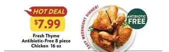 Fresh Thyme Fresh Thyme Antibiotic-Free 8 piece Chicken offer