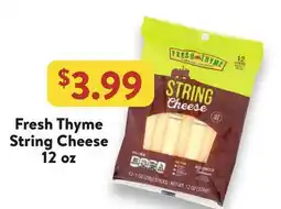 Fresh Thyme Fresh Thyme String Cheese offer