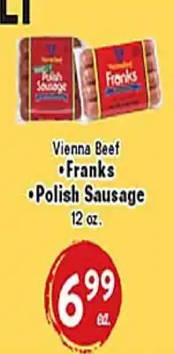 Rio Valley Market Vienna Beef • Franks • Polish Sausage offer