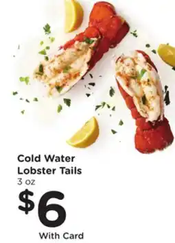 Mariano's Cold Water Lobster Tails offer