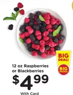 Mariano's 12 oz Raspberries or Blackberries offer