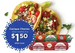 Mariano's Cacique Chorizo offer