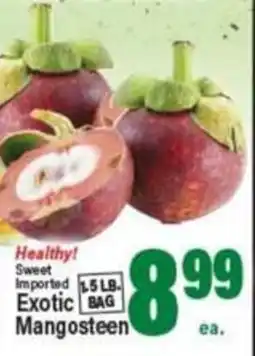 Angelo Caputo's Fresh Market Exotic mangosteen offer