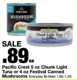 Bi-Mart Pacific Crest Chunk Light Tuna or Festival Canned Mushrooms offer