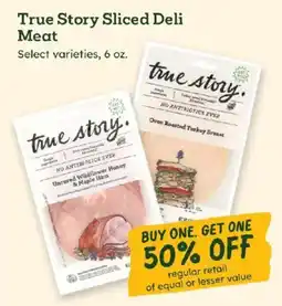 Sprouts Farmers Market True Story Sliced Deli Meat offer