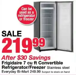 Bi-Mart Frigidaire 7 cu ft Convertible Refrigerator/Freezer Stainless steel offer