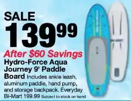 Bi-Mart Hydro-Force Aqua Journey 9' Paddle Board offer