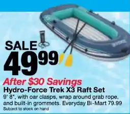 Bi-Mart Hydro-Force Trek X3 Raft Set offer