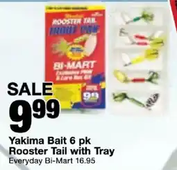 Bi-Mart Yakima Bait Rooster Tail with Tray offer