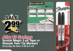 Bi-Mart Scotch Magic 3 pk Tape or Sharpie Twin Tip Markers offer