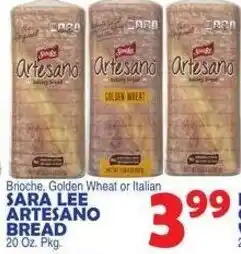 Bravo Supermarkets Sara Lee Artesano Bread offer