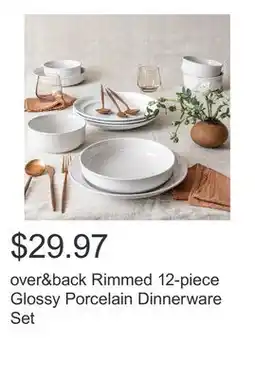 Costco over&back Rimmed 12-piece Glossy Porcelain Dinnerware Set offer