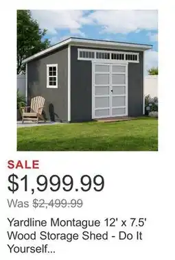Costco Yardline Montague 12' x 7.5' Wood Storage Shed - Do It Yourself Assembly offer