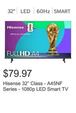 Costco Hisense 32 Class - A45NF Series - 1080p LED Smart TV offer