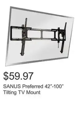 Costco SANUS Preferred 42-100 Tilting TV Mount offer
