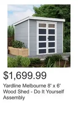 Costco Yardline Melbourne 8' x 6' Wood Shed - Do It Yourself Assembly offer