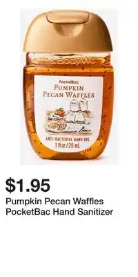 Bath & Body Works Pumpkin Pecan Waffles PocketBac Hand Sanitizer offer