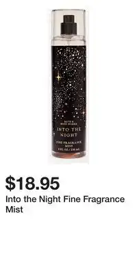 Bath & Body Works Into the Night Fine Fragrance Mist offer