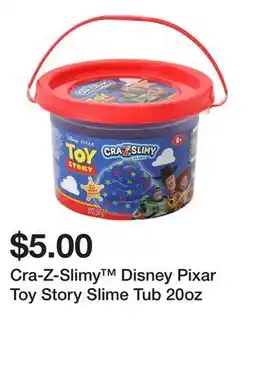 Five Below Cra-Z-Slimy Disney Pixar Toy Story Slime Tub 20oz offer
