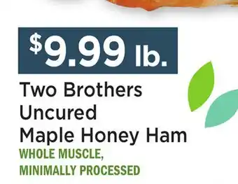 Heinen's Two Brothers Uncured Maple Honey Ham offer