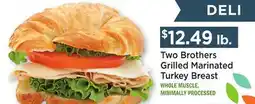 Heinen's Two Brothers Grilled Marinated Turkey Breast offer